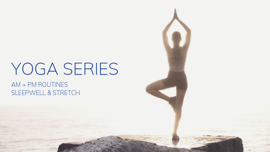Sleepwell & Stretch Yoga Series